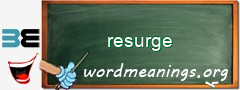 WordMeaning blackboard for resurge